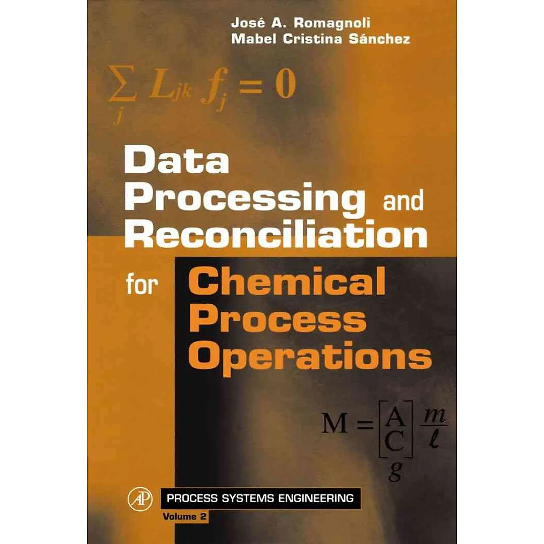 Data Processing and Reconciliation for Chemical Process Operations