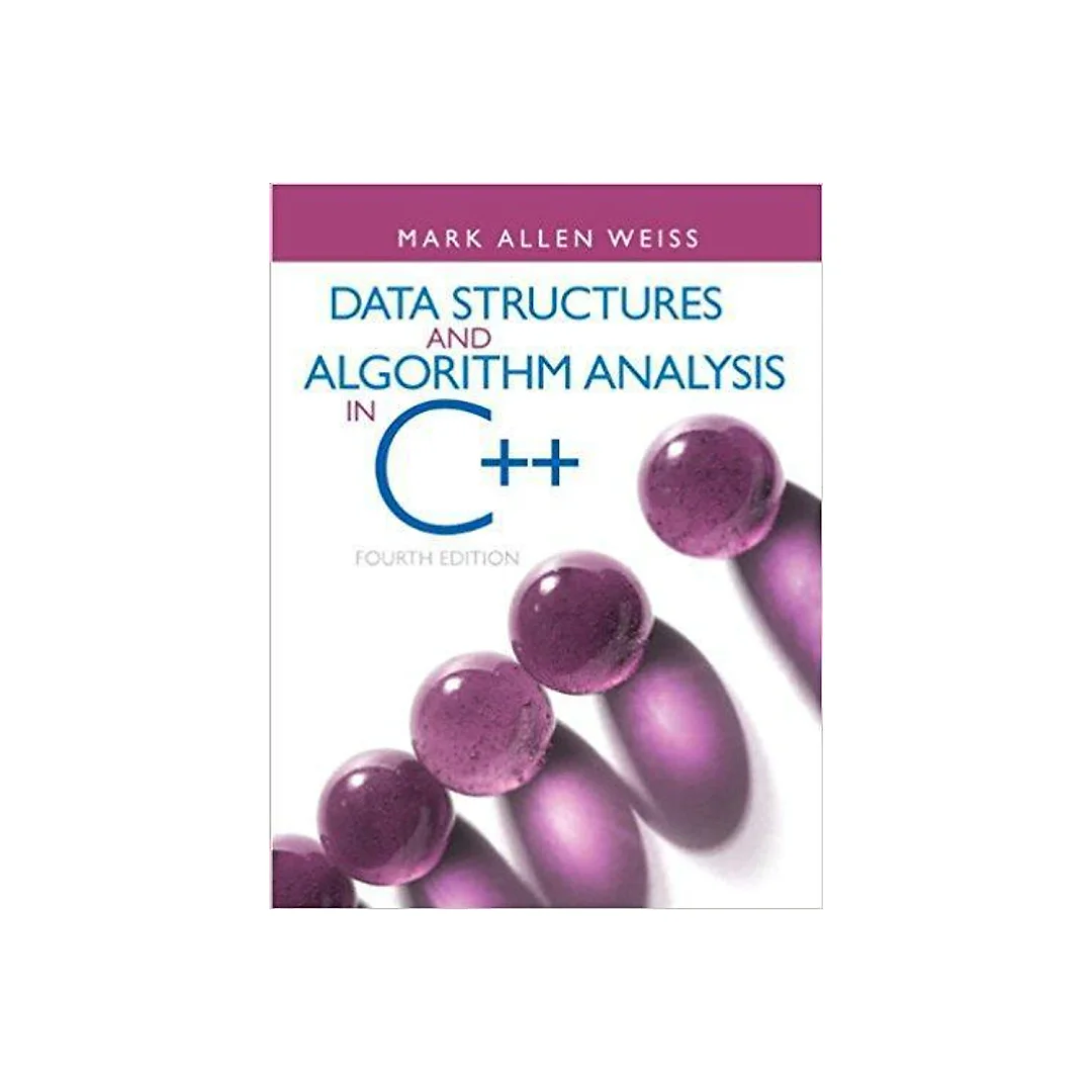Data Structures & Algorithm Analysis in C++ 4th Edition by Mark A. Weiss