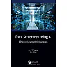 Data Structures using C: A Practical Approach for Beginners