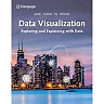 Data Visualization: Exploring and Explaining with Data 1st Edition