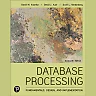 Database Processing: Fundamentals, Design, and Implementation, 16th Edition