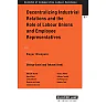 Decentralizing Industrial Relations and the Role of Labour Unions and Employee Representatives