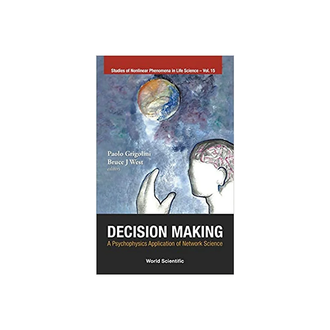 Decision Making: A Psychophysics Application Of Network Science