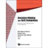 DECISION MAKING AND SOFT COMPUTING: Proceedings of the 11th International FLINS Conference