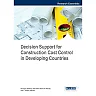 Decision Support for Construction Cost Control in Developing Countries