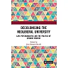 Decolonising the Neoliberal University: Law Psychoanalysis and the Politics of Student Protest