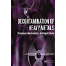 Decontamination of Heavy Metals: Processes Mechanisms and Applications
