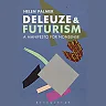 Deleuze and Futurism: A Manifesto for Nonsense