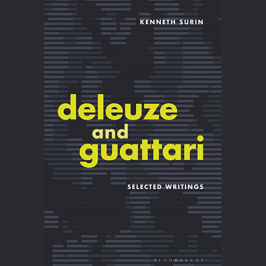 Deleuze and Guattari: Selected Writings