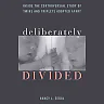 Deliberately Divided: Inside the Controversial Study of Twins and Triplets Adopted Apart