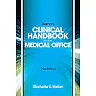 Delmar Learning's Clinical Handbook for the Medical Office 3rd Edition