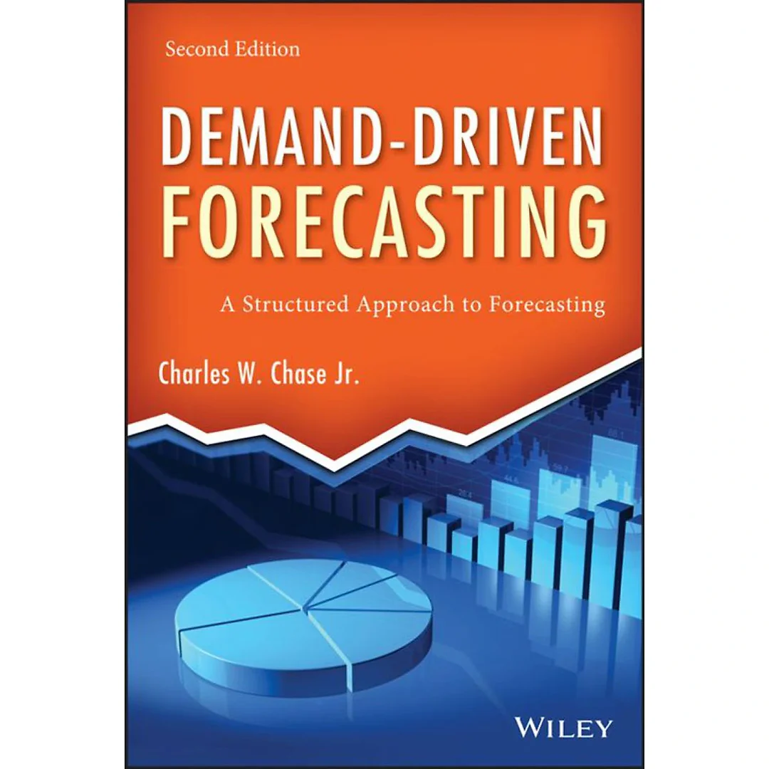 Demand-Driven Forecasting: A Structured Approach to Forecasting