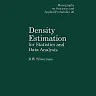 Density Estimation for Statistics and Data Analysis