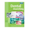Dental Assisting: A Comprehensive Approach 4th Edition