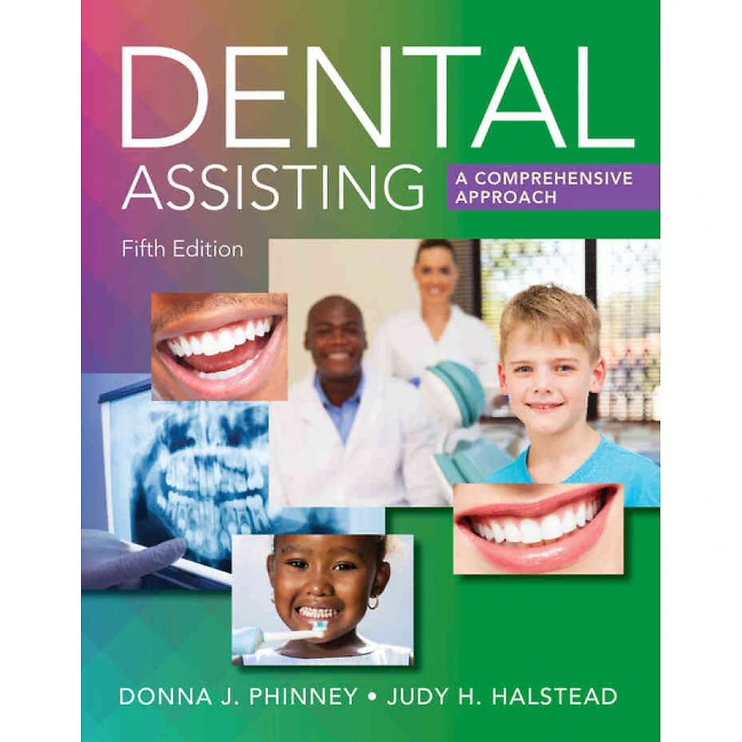 Dental Assisting: A Comprehensive Approach 5th Edition