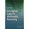 Description Logics in Multimedia Reasoning