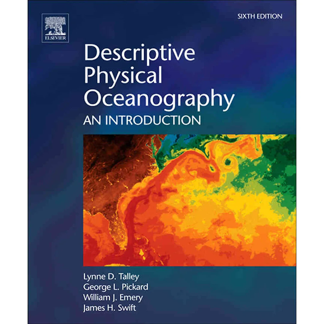 Descriptive Physical Oceanography: An Introduction 6th Edition
