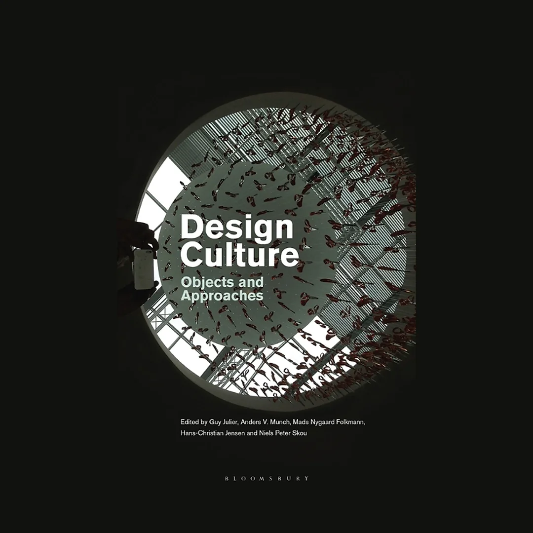 Design Culture: Objects and Approaches