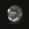 Design Culture: Objects and Approaches