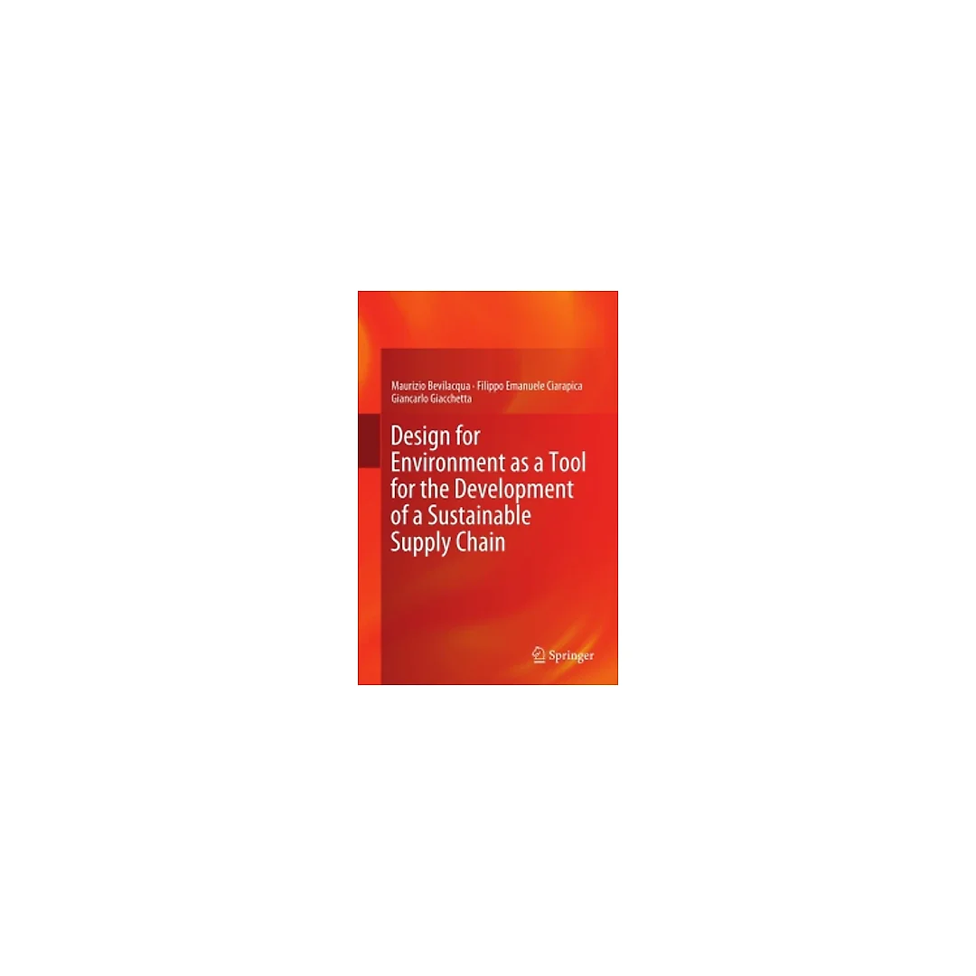 Design for Environment as a Tool for the Development of a Sustainable Supply Chain