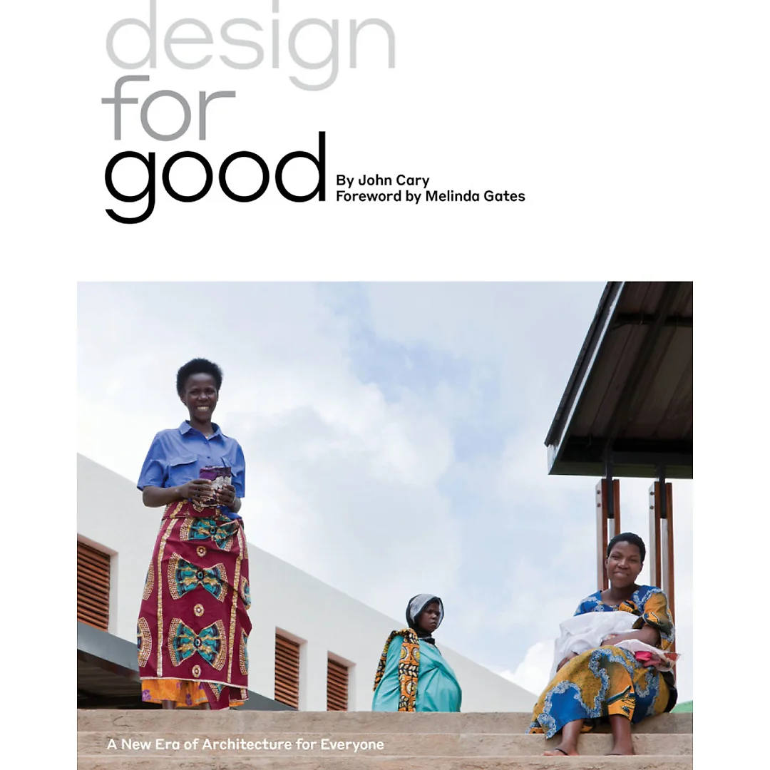 Design for Good: A New Era of Architecture for Everyone