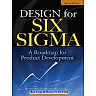 Design for Six Sigma: A Roadmap for Product Development