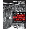 Design for the Changing Educational Landscape: Space, Place and the Future of Learning