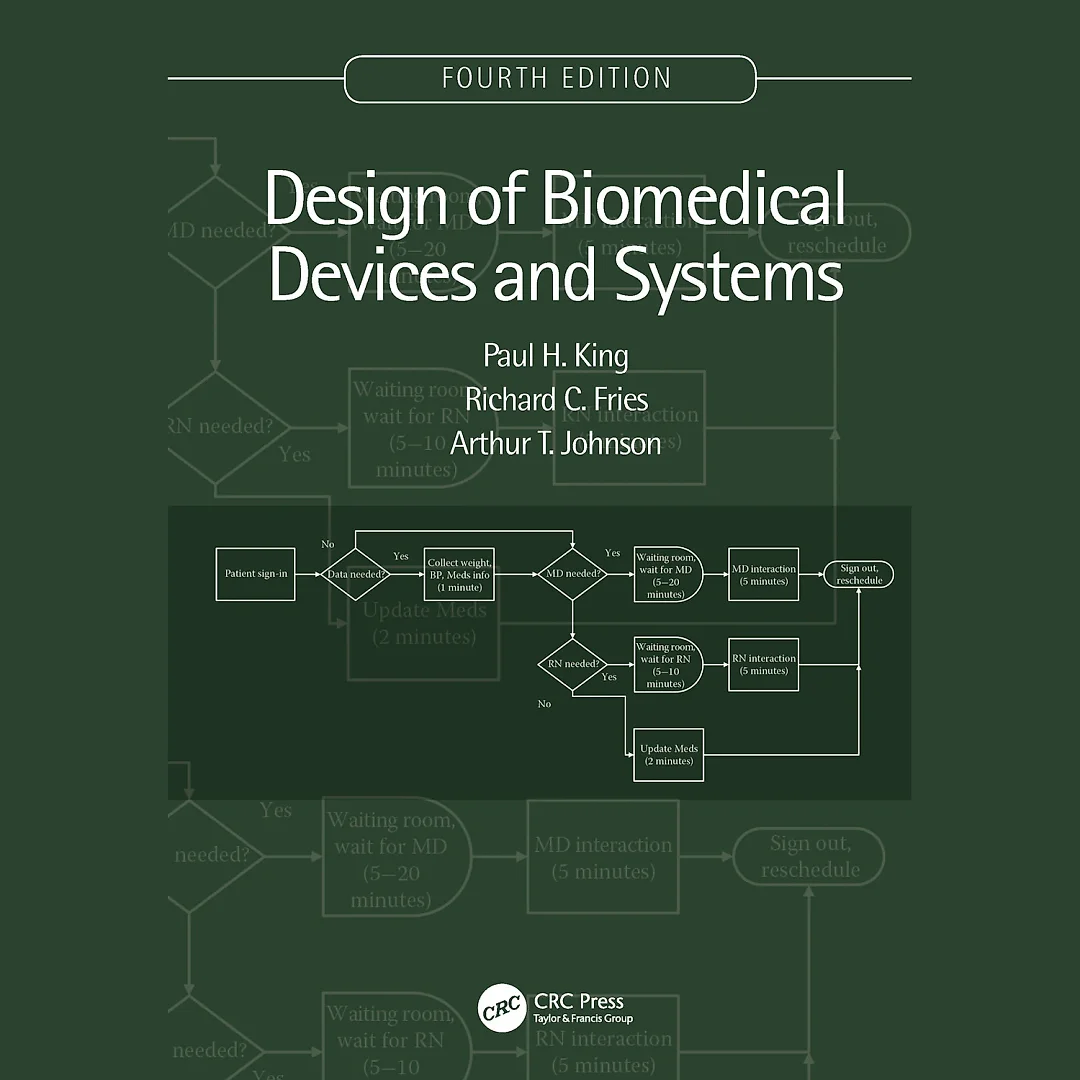 Design of Biomedical Devices and Systems, 4th edition