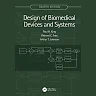 Design of Biomedical Devices and Systems, 4th edition