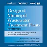 Design of Municipal Wastewater Treatment Plants MOP 8, Fifth Edition