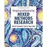Designing and Conducting Mixed Methods Research 3rd Edition