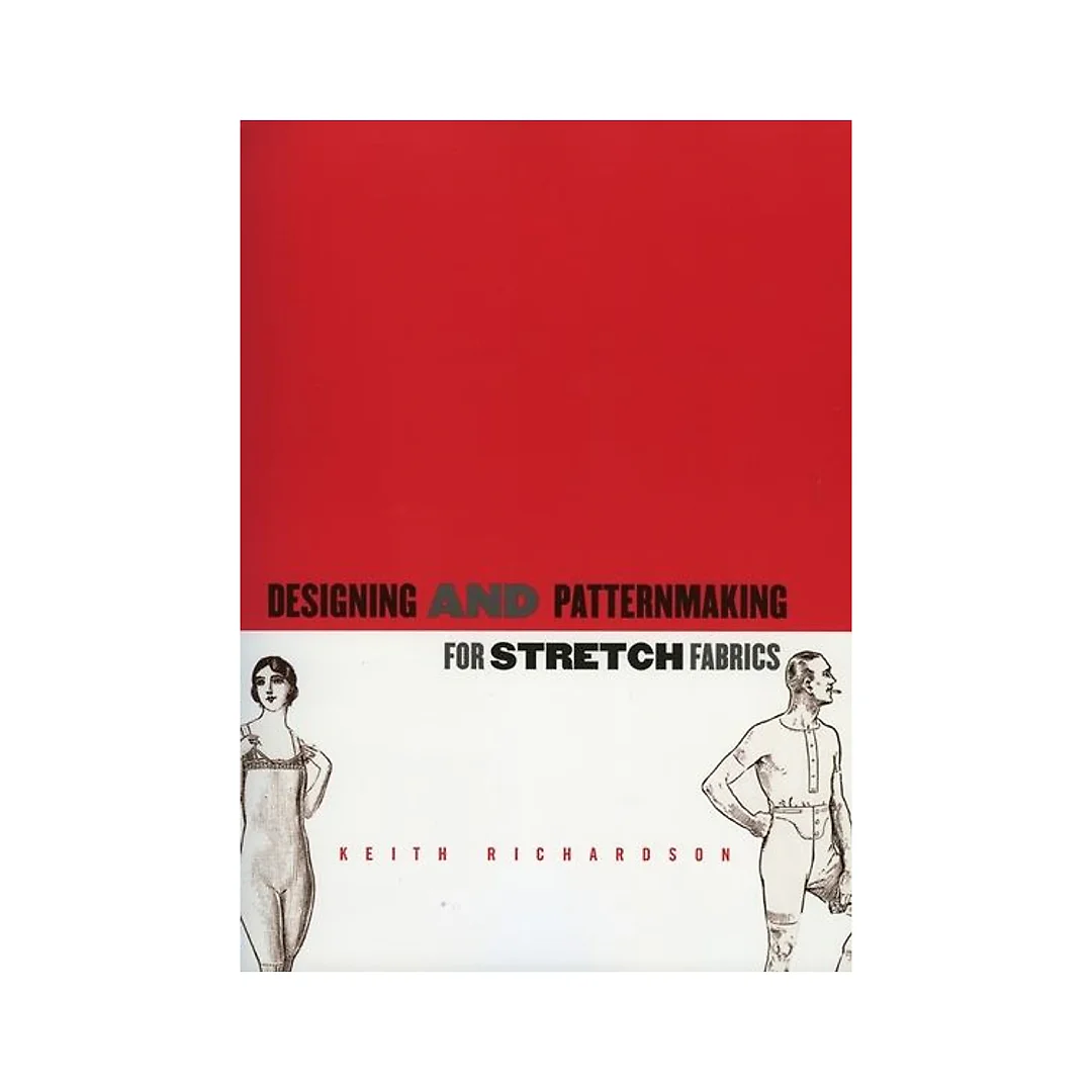 Designing and Patternmaking for Stretch Fabrics