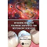 Designing Bioactive Polymeric Materials For Restorative Dentistry