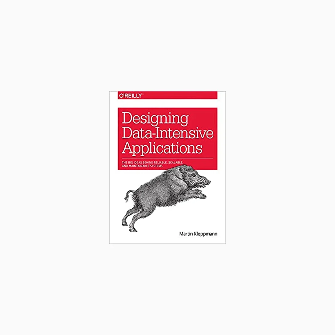 Designing Data-Intensive Applications: The Big Ideas Behind Reliable, Scalable, and Maintainable Systems