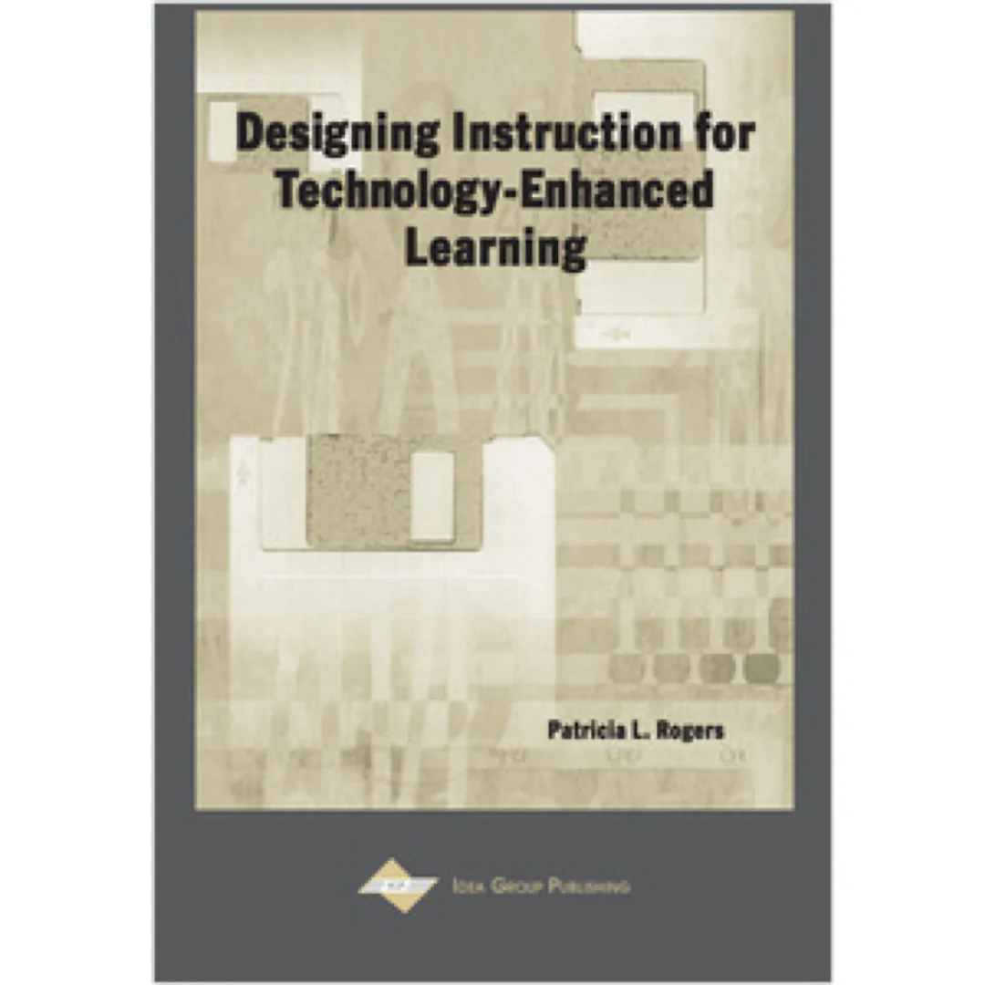 Designing Instruction for Technology-Enhanced Learning