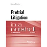 Dessem's Pretrial Litigation in a Nutshell