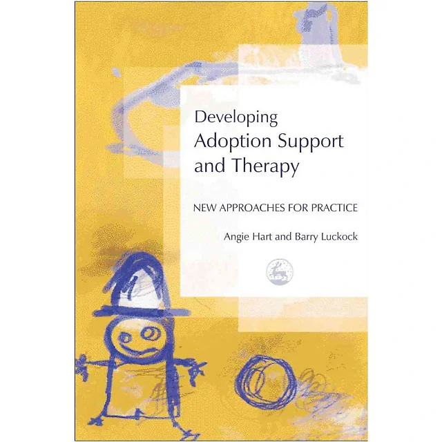 Developing Adoption Support and Therapy: New Approaches for Practice