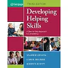Developing Helping Skills: A Step-by-Step Approach to Competency 3rd Edition