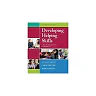 Developing Helping Skills: A Step-By-Step Approach to Competency
