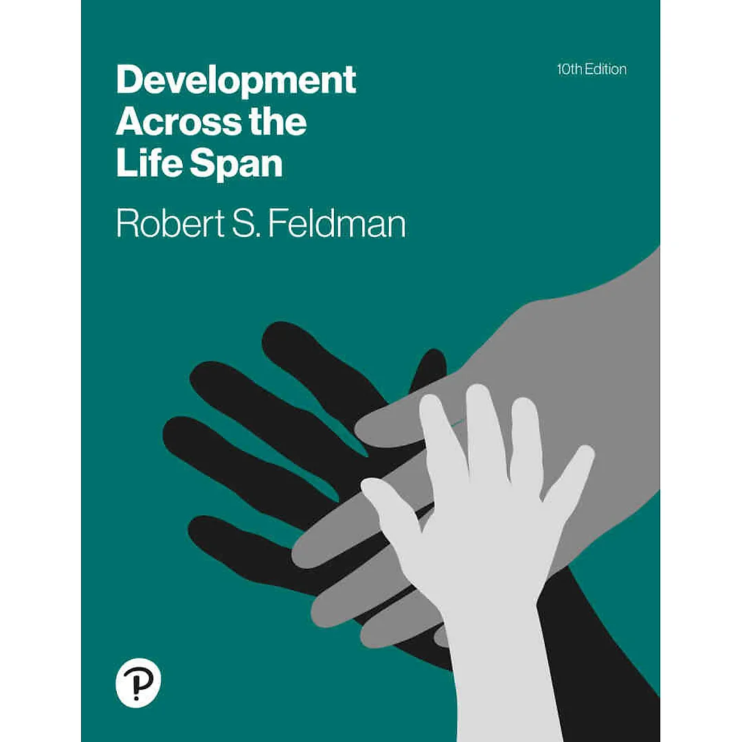 Development Across the Life Span, 10th Edition