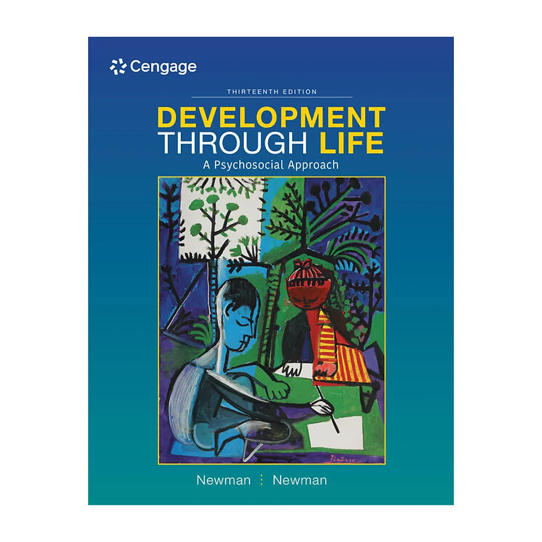 Development Through Life: A Psychosocial Approach 13th Edition
