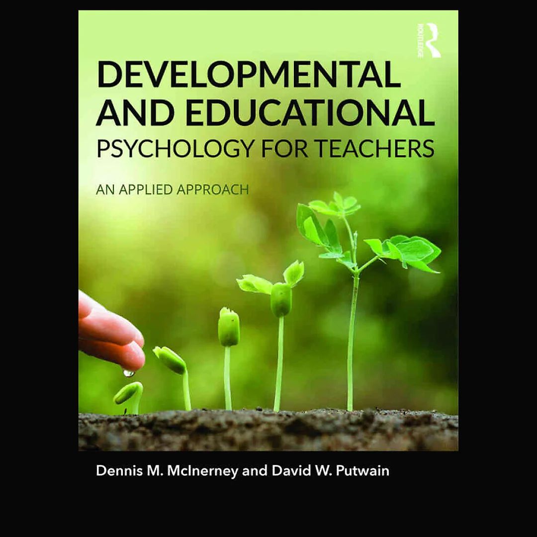 Developmental and Educational Psychology for Teachers: An Applied Approach 2nd Edition