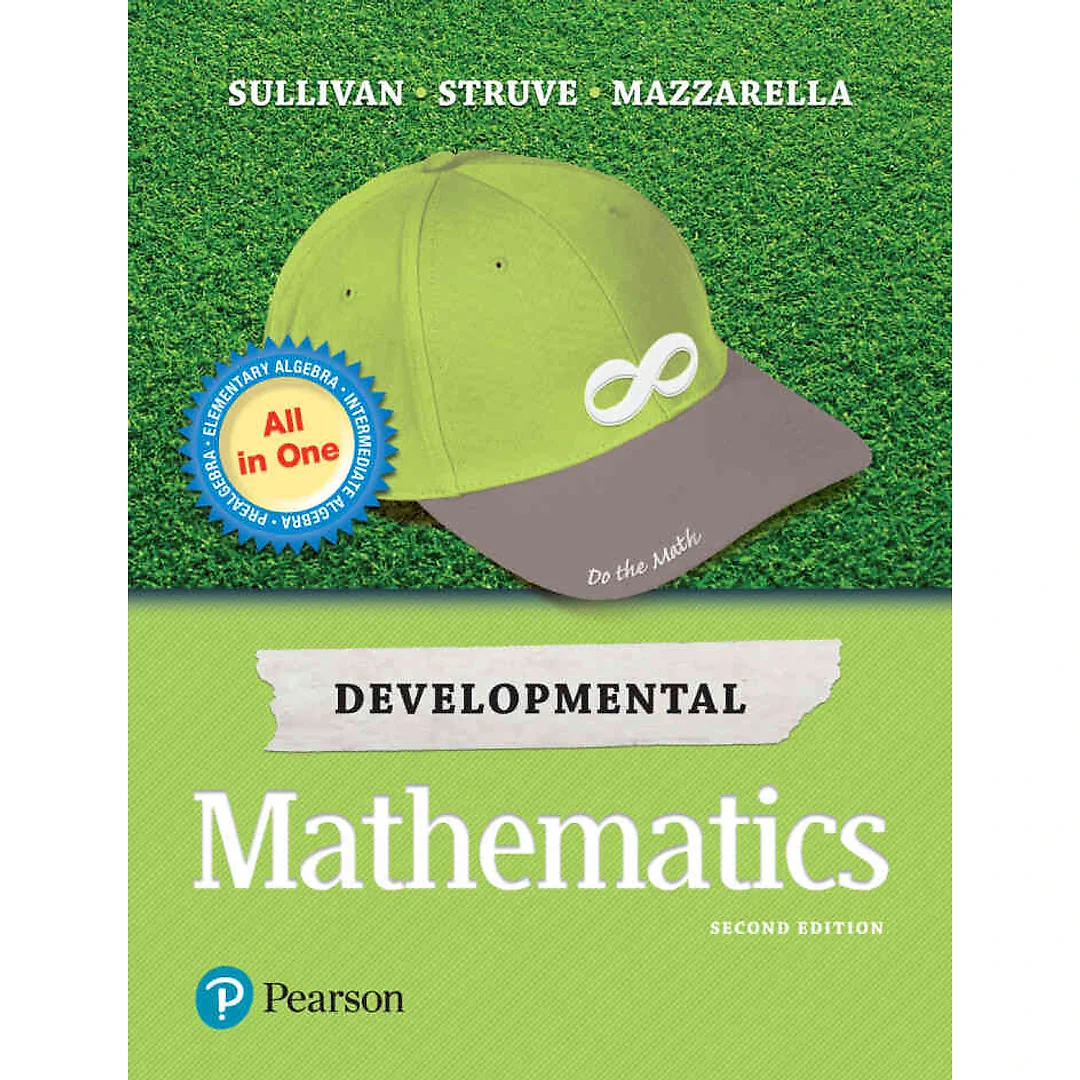 Developmental Mathematics: Prealgebra, Elementary Algebra, and Intermediate Algebra, 2nd Edition