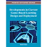 Developments in Current Game-Based Learning Design and Deployment