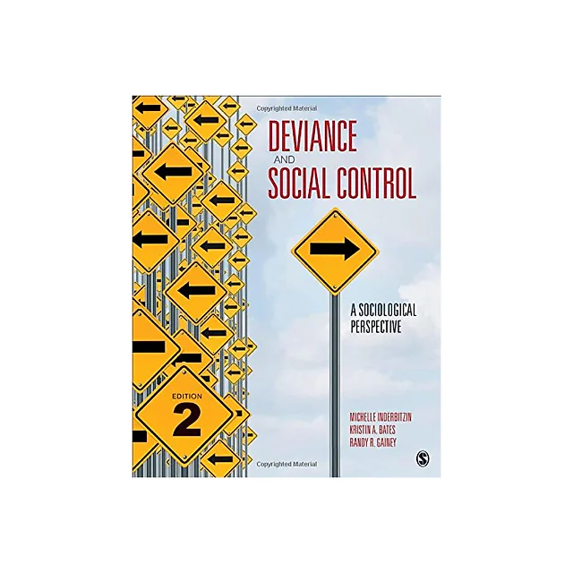 Deviance and Social Control: A Sociological Perspective - 2nd Edition