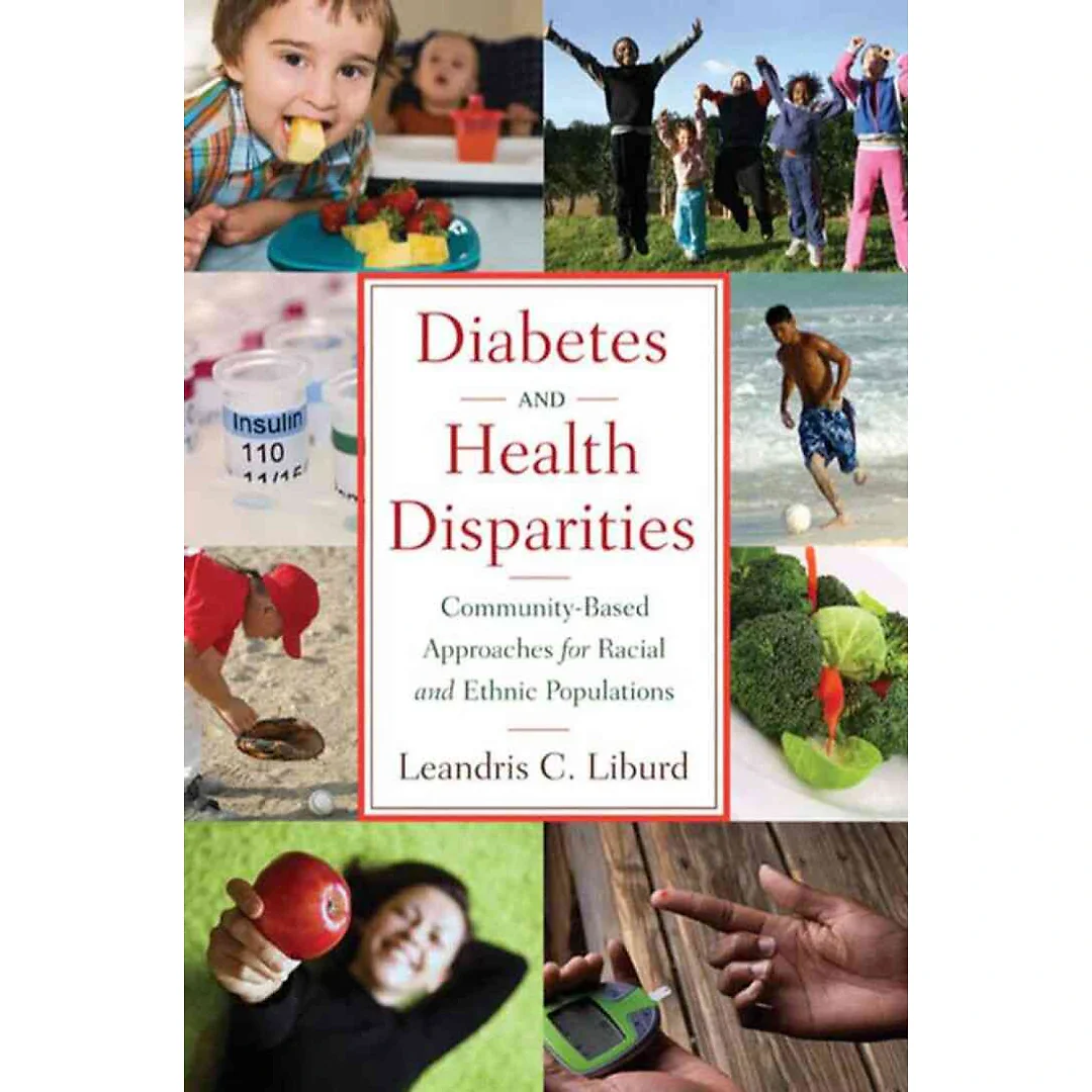 Diabetes and Health Disparities: Community-Based Approaches for Racial and Ethnic Populations