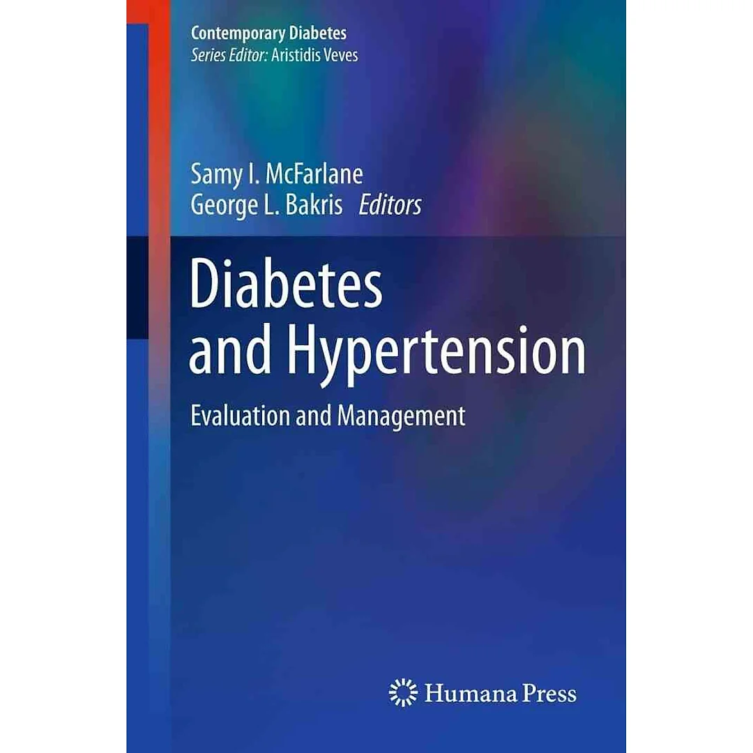 Diabetes and Hypertension: Evaluation and Management