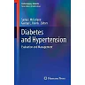 Diabetes and Hypertension: Evaluation and Management