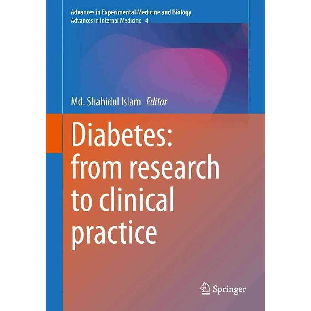 Diabetes: from Research to Clinical Practice: Volume 4