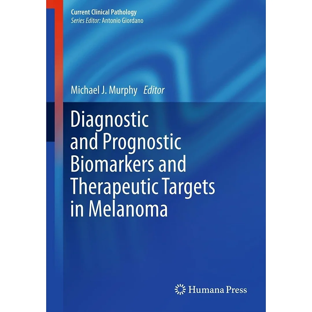 Diagnostic and Prognostic Biomarkers and Therapeutic Targets in Melanoma